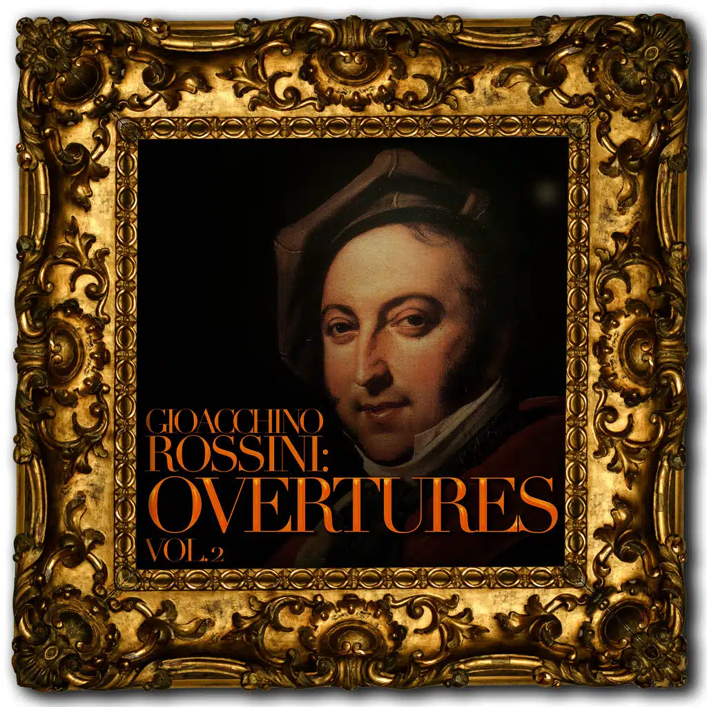 Gioacchino Rossini: Overtures, Vol. 2