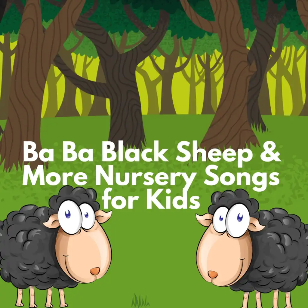Ba Ba Black Sheep & More Nursery Songs for Kids