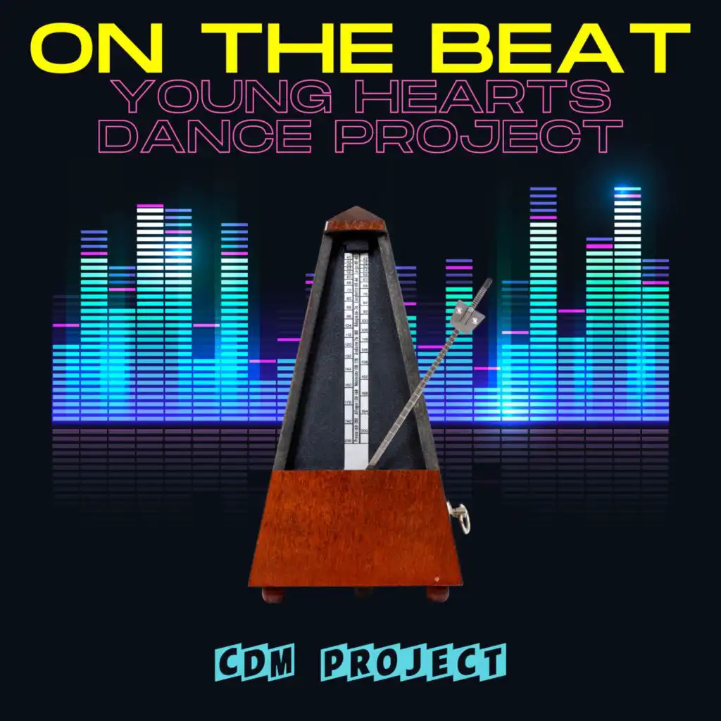 On the Beat - Young Hearts Dance Project