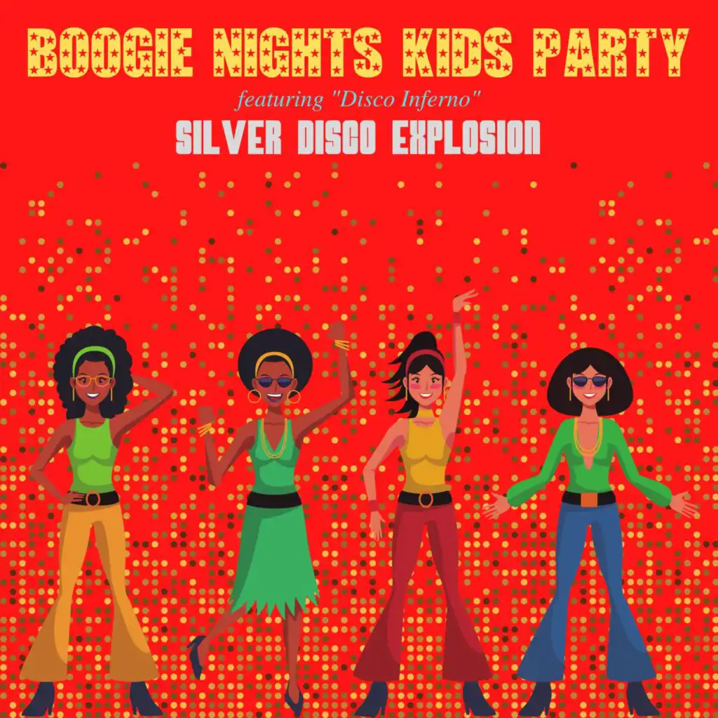 Boogie Nights Kids Party - Featuring "Disco Inferno"
