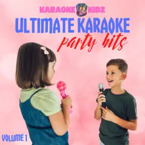 Karaoke Kidz - Ultimate Karaoke Party Hits (Vol. 1)