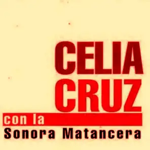Celia Cruz & La Sonora Matancera