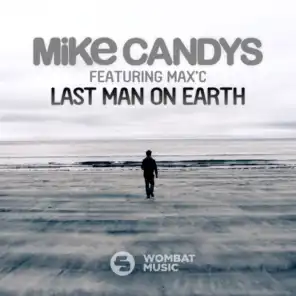 Last Man on Earth (Radio Edit) [feat. Max'C]