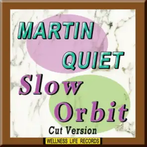 Martin Quiet