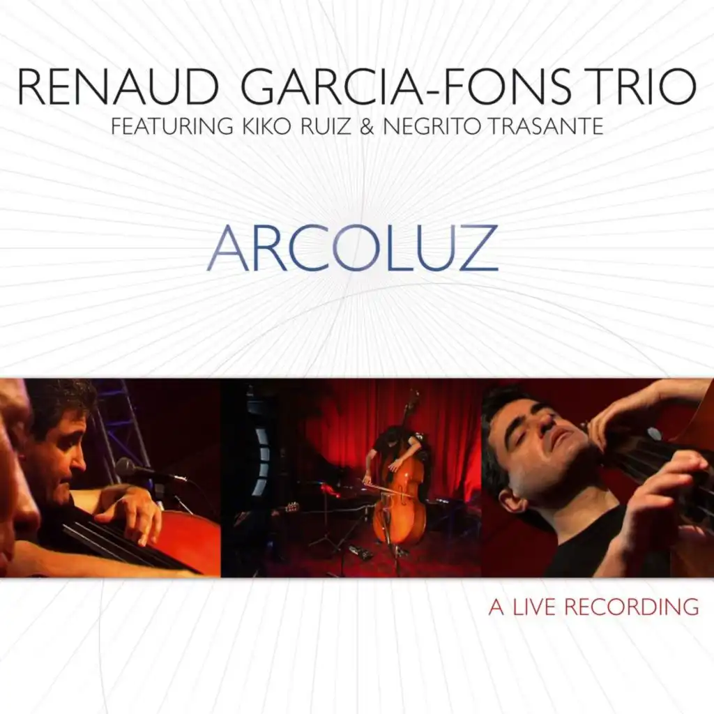 Arcoluz (feat. Kiko Ruiz & Negrito Trasante)