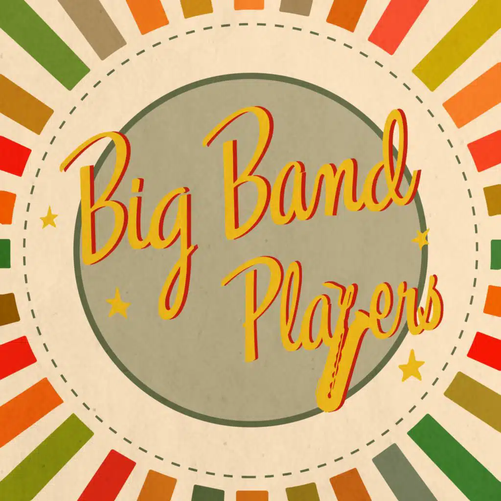 Big Band Players
