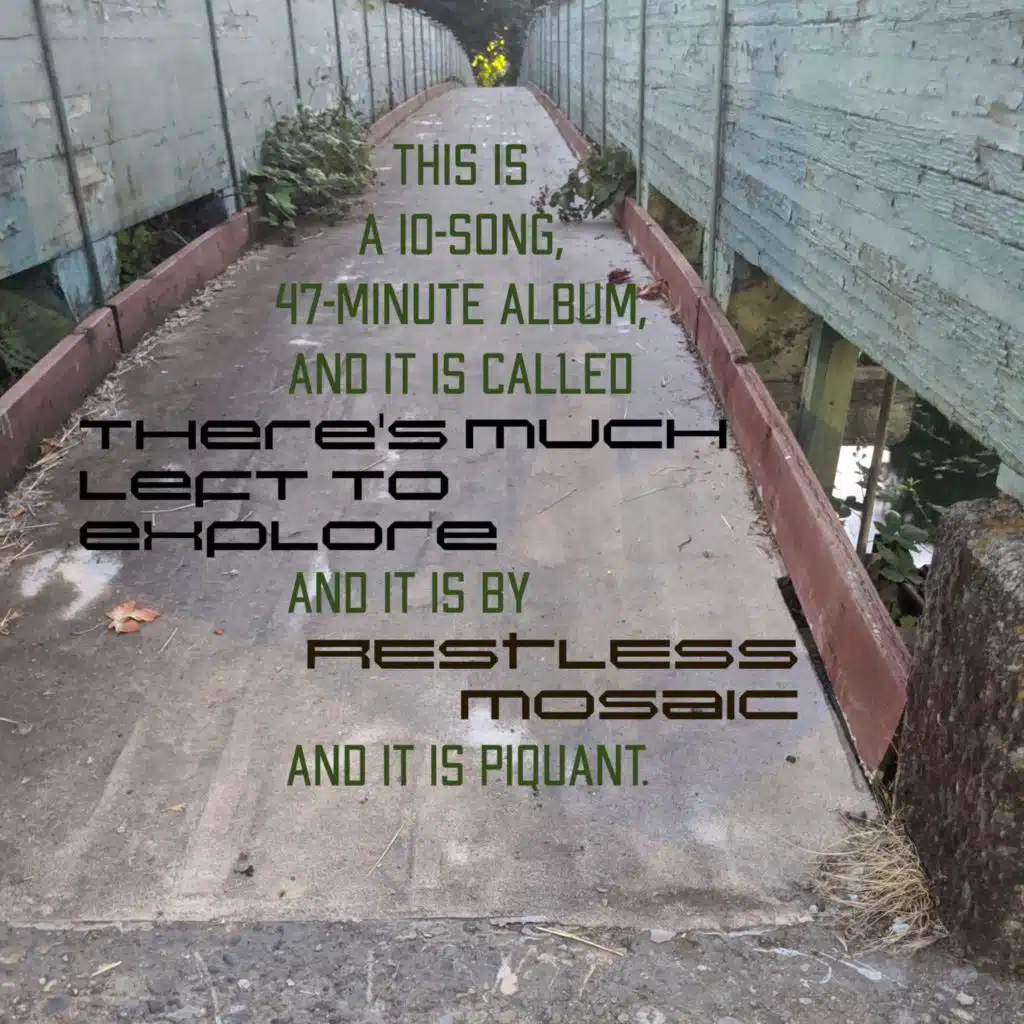 There's Much Left to Explore