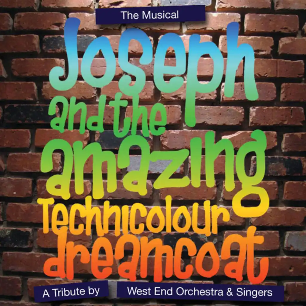 Joseph (And The Amazing Technicolour Dreamcoat)   -  The Musical - A Tribute