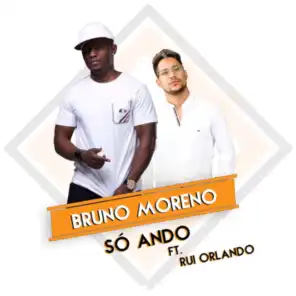 Só Ando (feat. Rui Orlando)