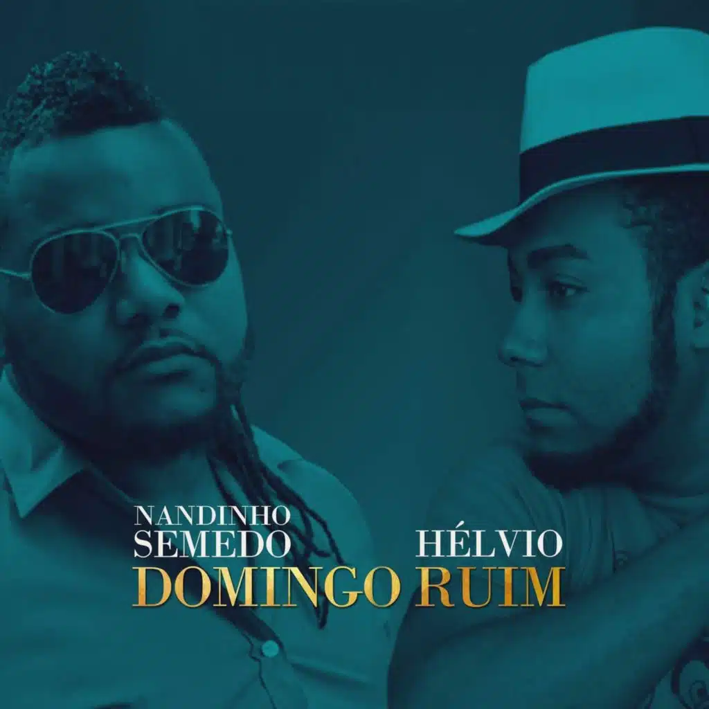 Domingo Ruim (feat. Hélvio)