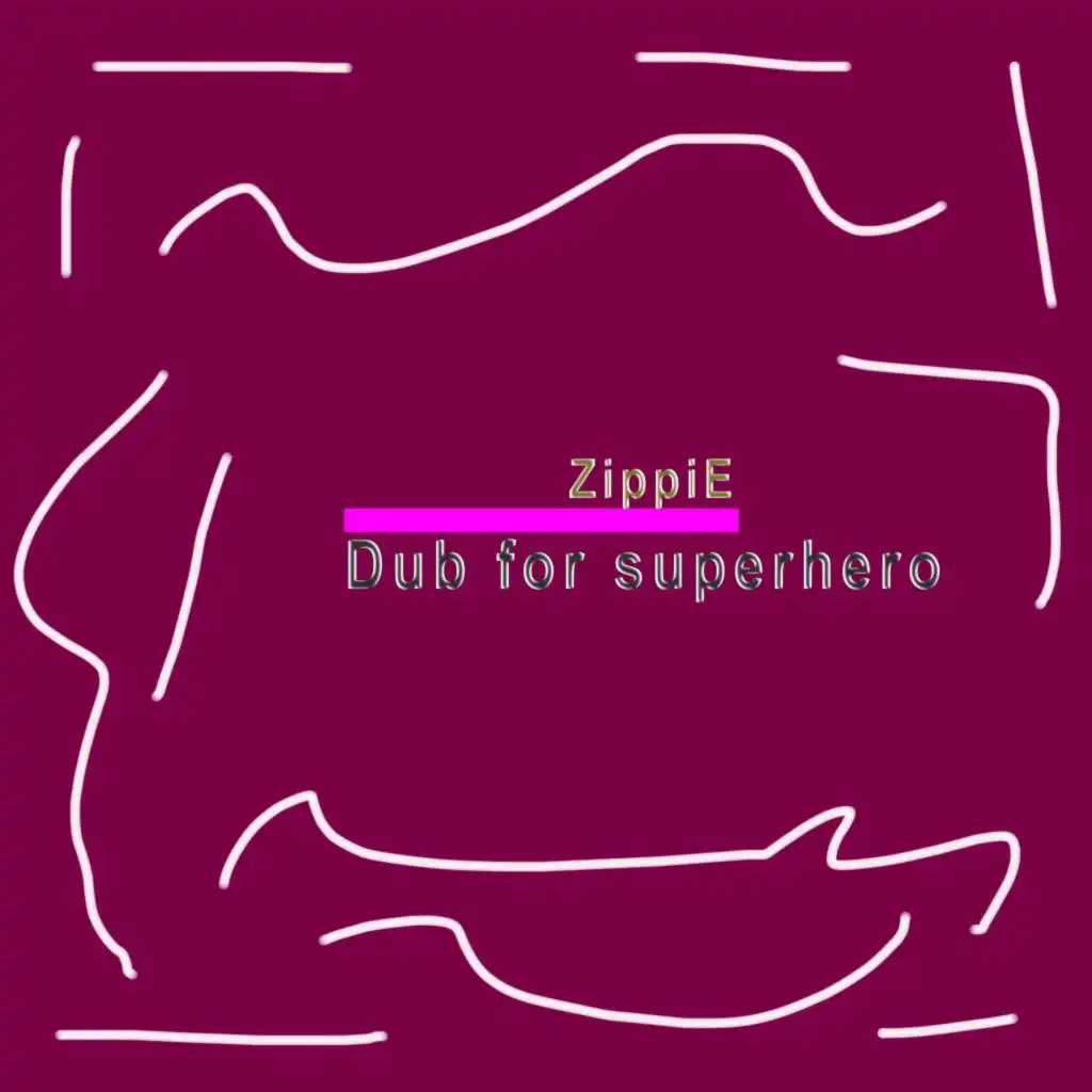 Dub for Superhero (Kick Long Mix)