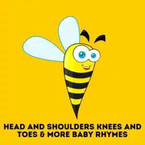 Head And Shoulders Knees And Toes & More Baby Rhymes