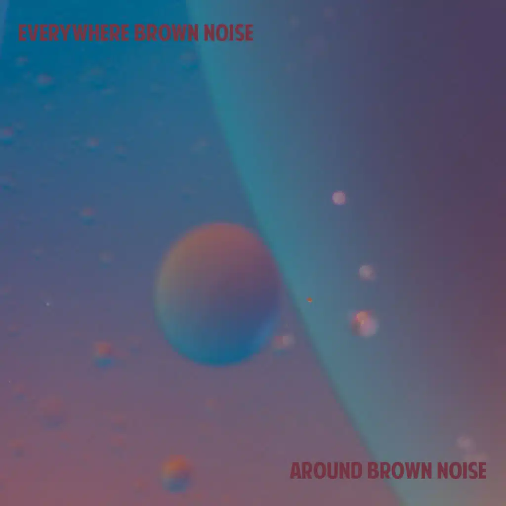 Around Brown Noise