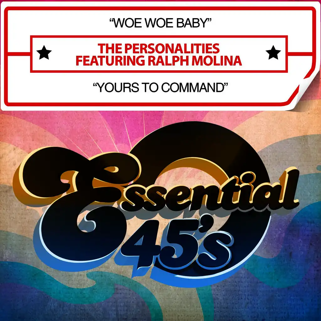 Woe Woe Baby / Yours to Command (Digital 45)