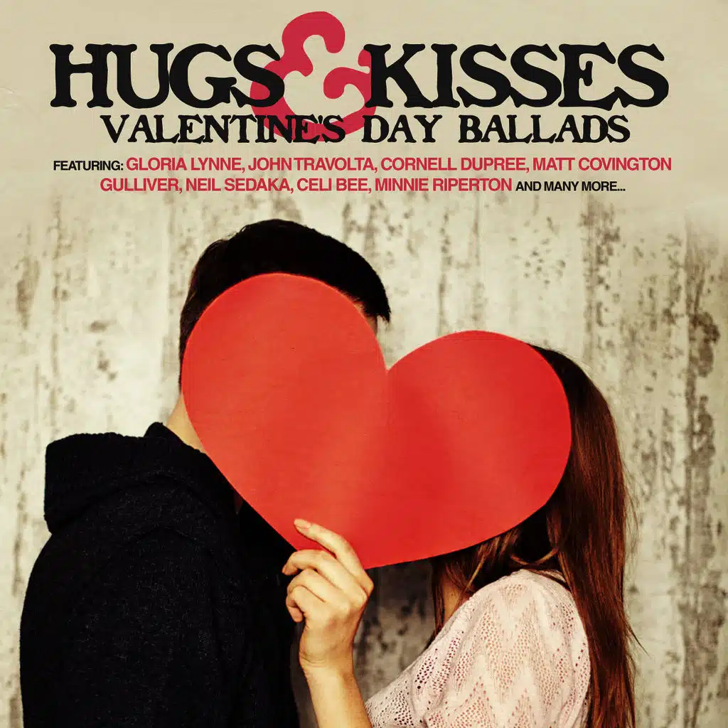 Hugs & Kisses - Valentine's Day Ballads