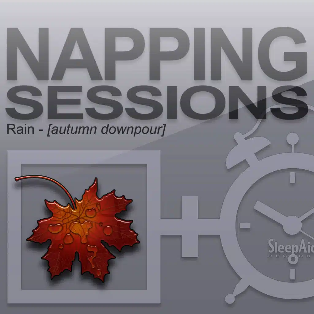 Napping Sessions - Rain - Autumn Downpour