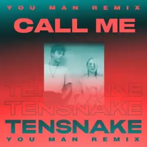 Call Me (You Man Remix) [feat. HËXĖ]