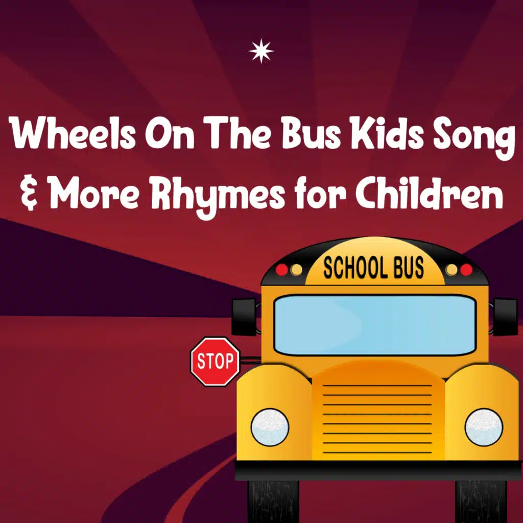 Wheels On The Bus Kids Song & More Rhymes for Children