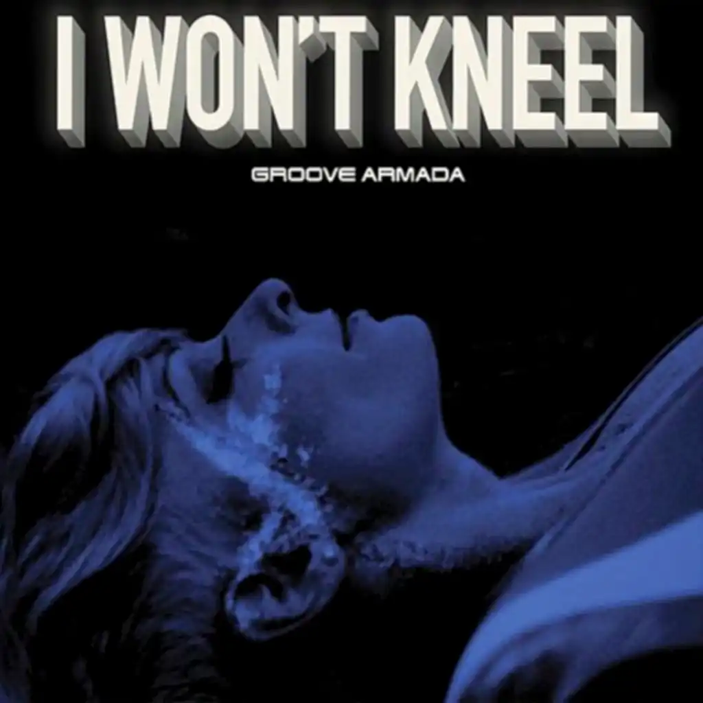 I Won't Kneel (No Brainer & Mouj Remix)