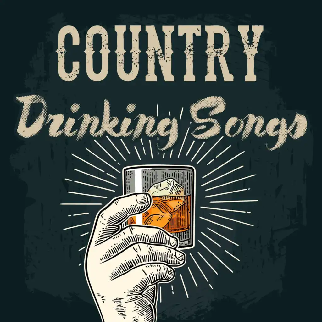 Country Drinking Songs