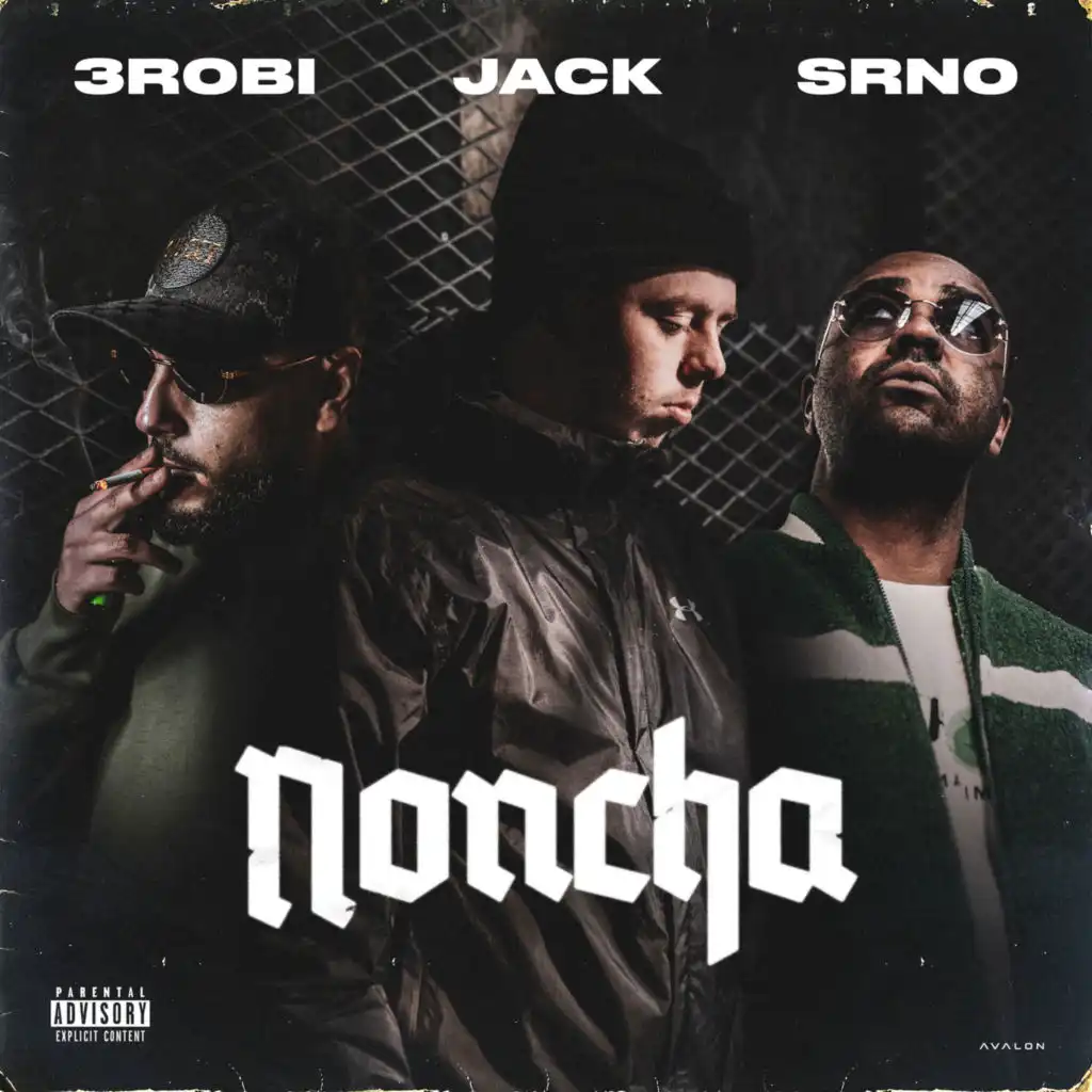 Noncha (feat. 3robi & SRNO)