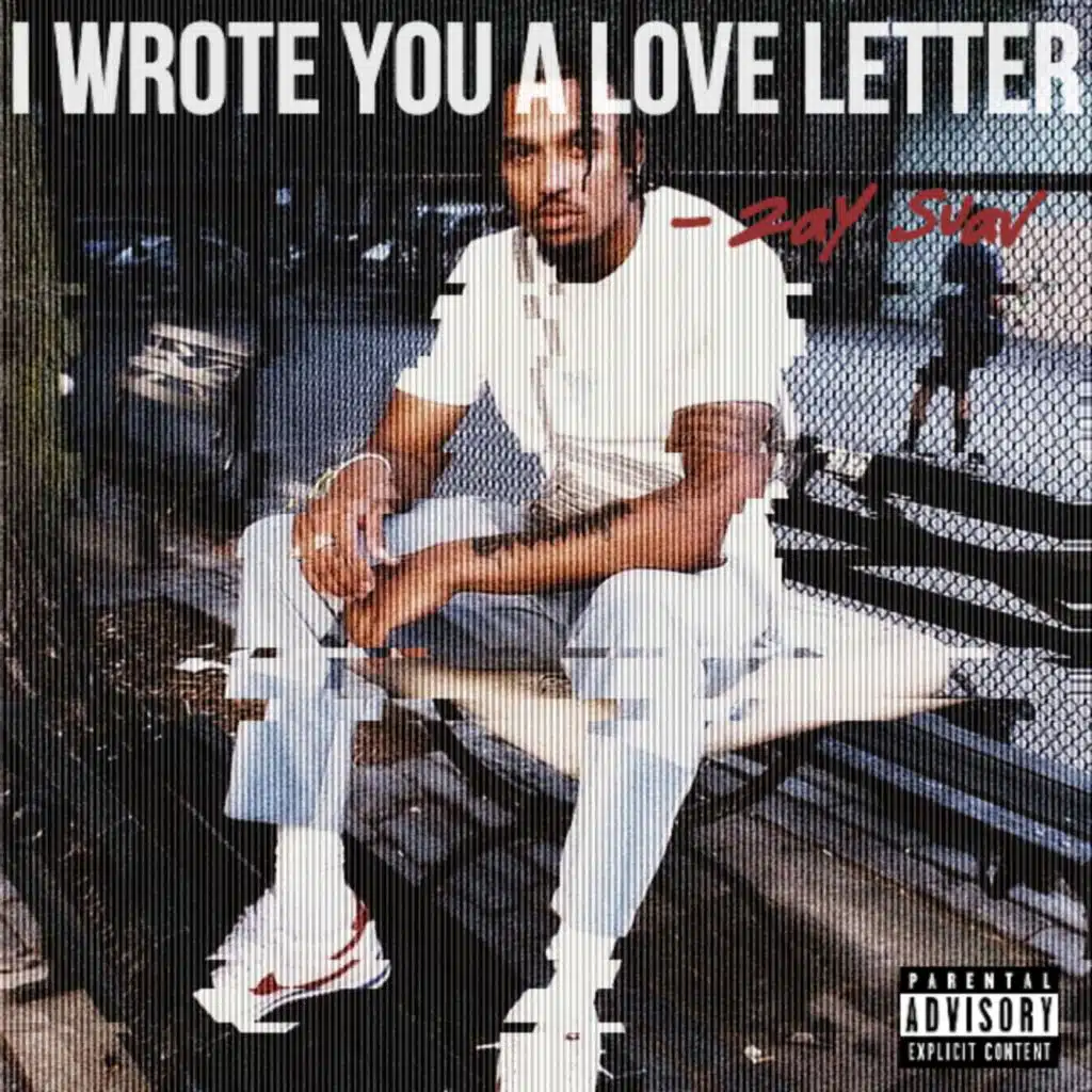 I Wrote You A Love Letter