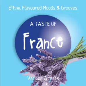 A Taste of France (Ethnic Flavoured Moods & Grooves)
