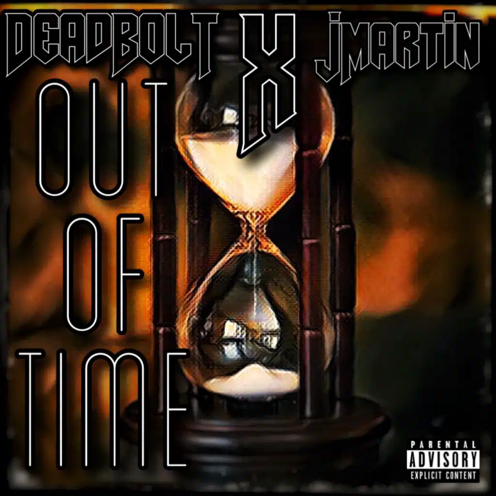 Out Of Time (feat. Jmartin)