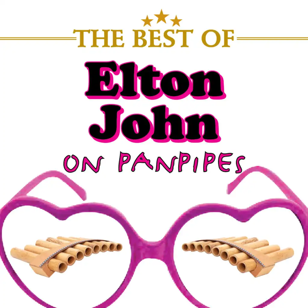The Best of Elton John on Panpipes
