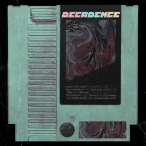 Decadence// (feat. Notion XIX)