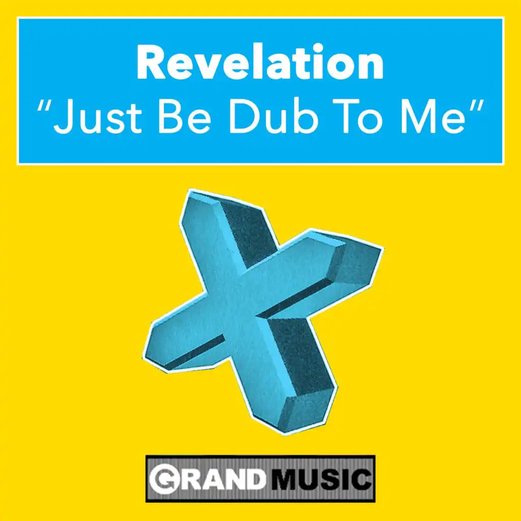 Just Be Dub To Me (Divine Inspiration Remix)