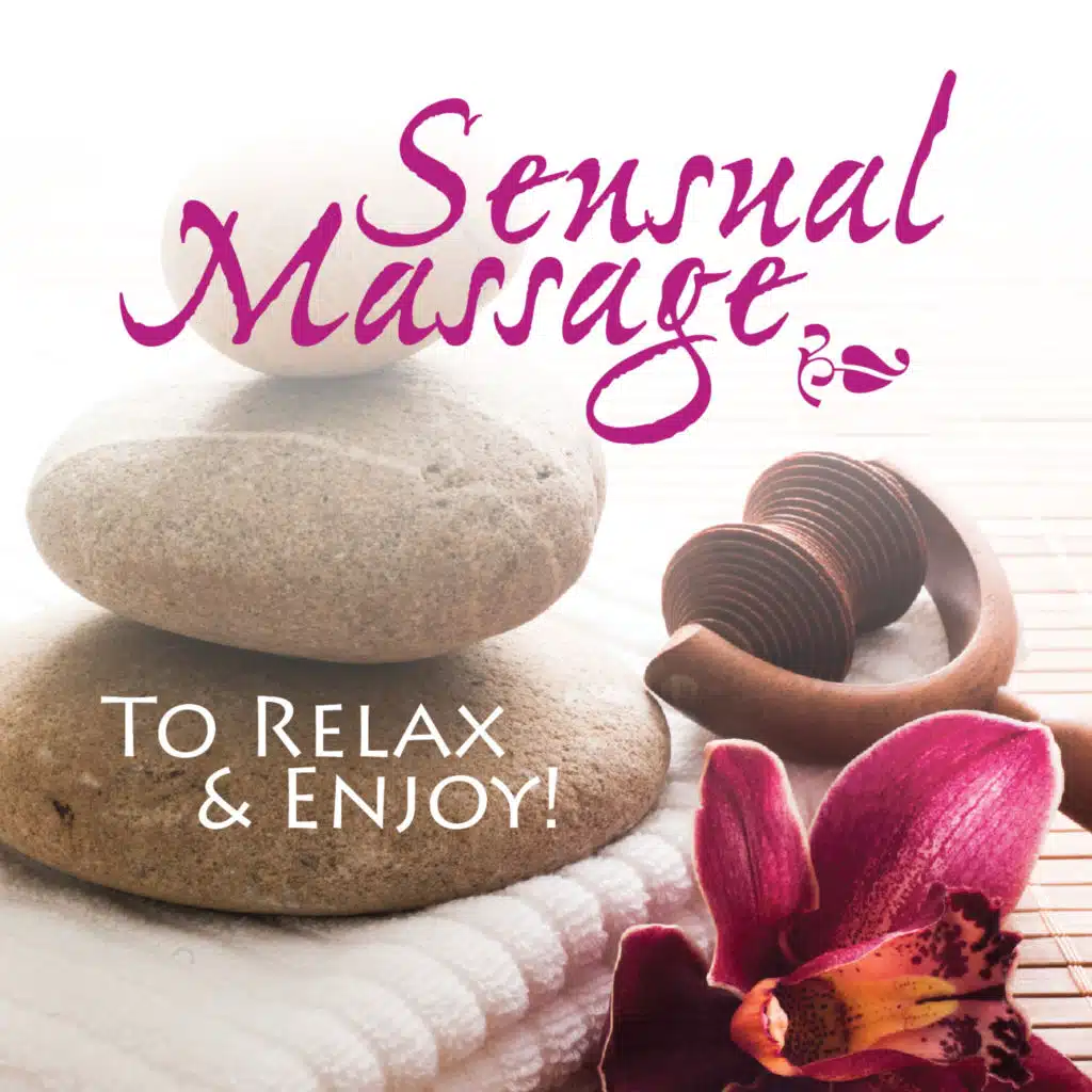 Sensual Massage - To  Relax & Enjoy