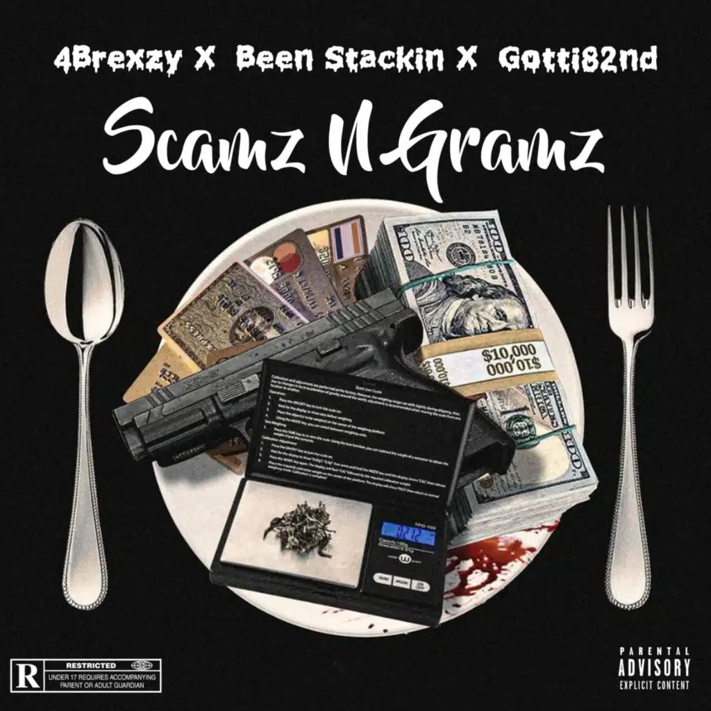Scamz N Gramz (feat. BeenStackin & Gotti82nd)