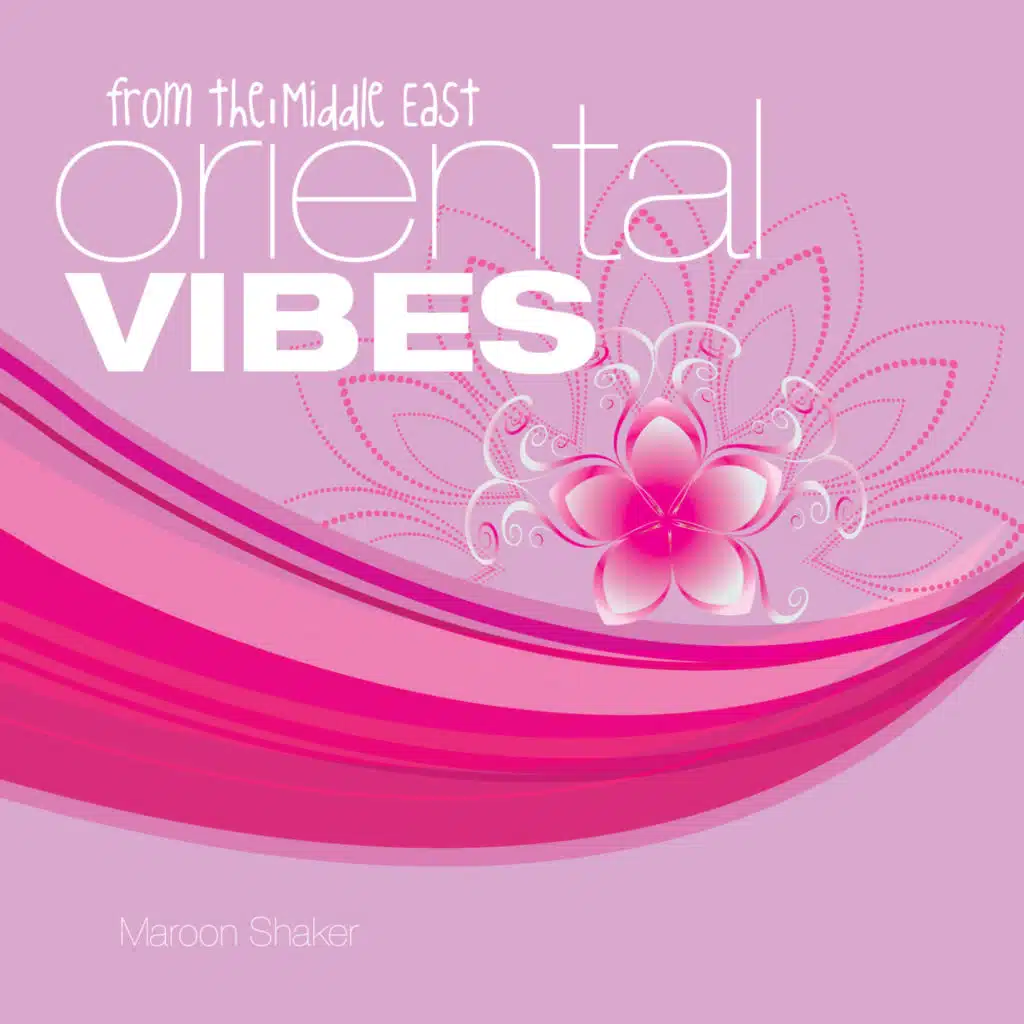 Oriental Vibes - From the Middle East