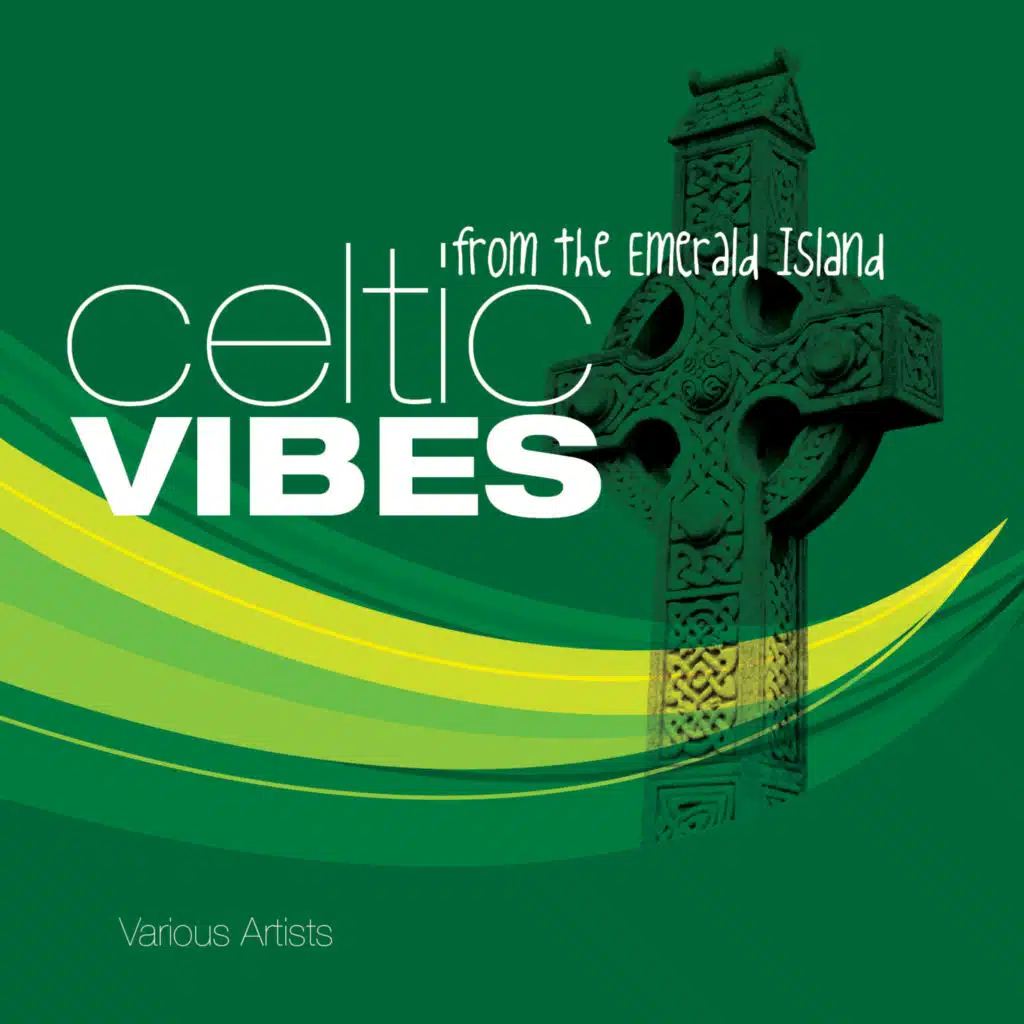Celtic Vibes - From the Emerald Island