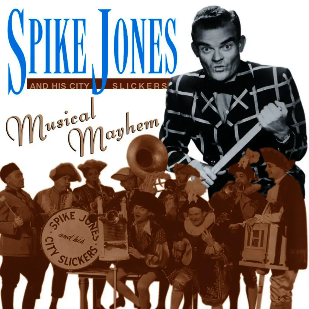 Spike Jones & His City Slickers