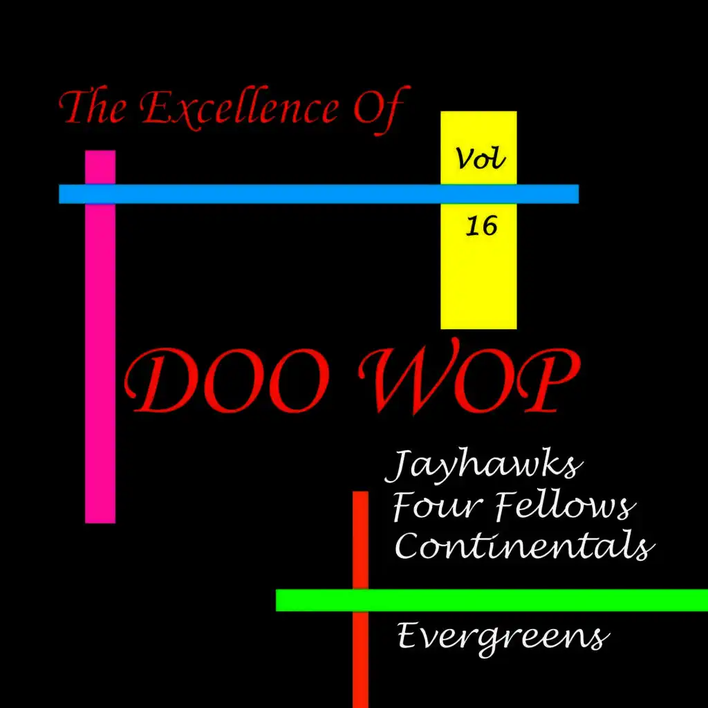 Doo Wop Excellence Vol 16