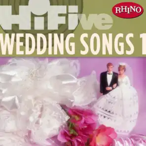 Rhino Hi-Five: Wedding Songs 1