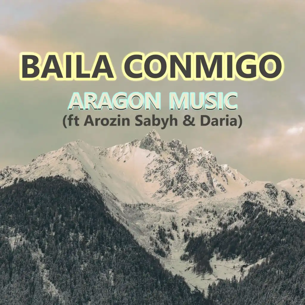 Baila Conmigo (feat. Arozin Sabyh & Daria)