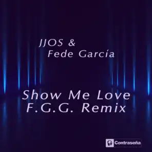 Show Me Love (F.G.G. Remix)