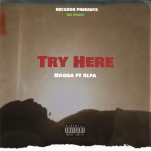 Try Here (feat. 4LFA)