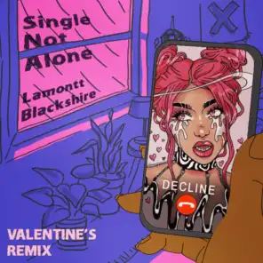 Single Not Alone (Valentine's Remix)