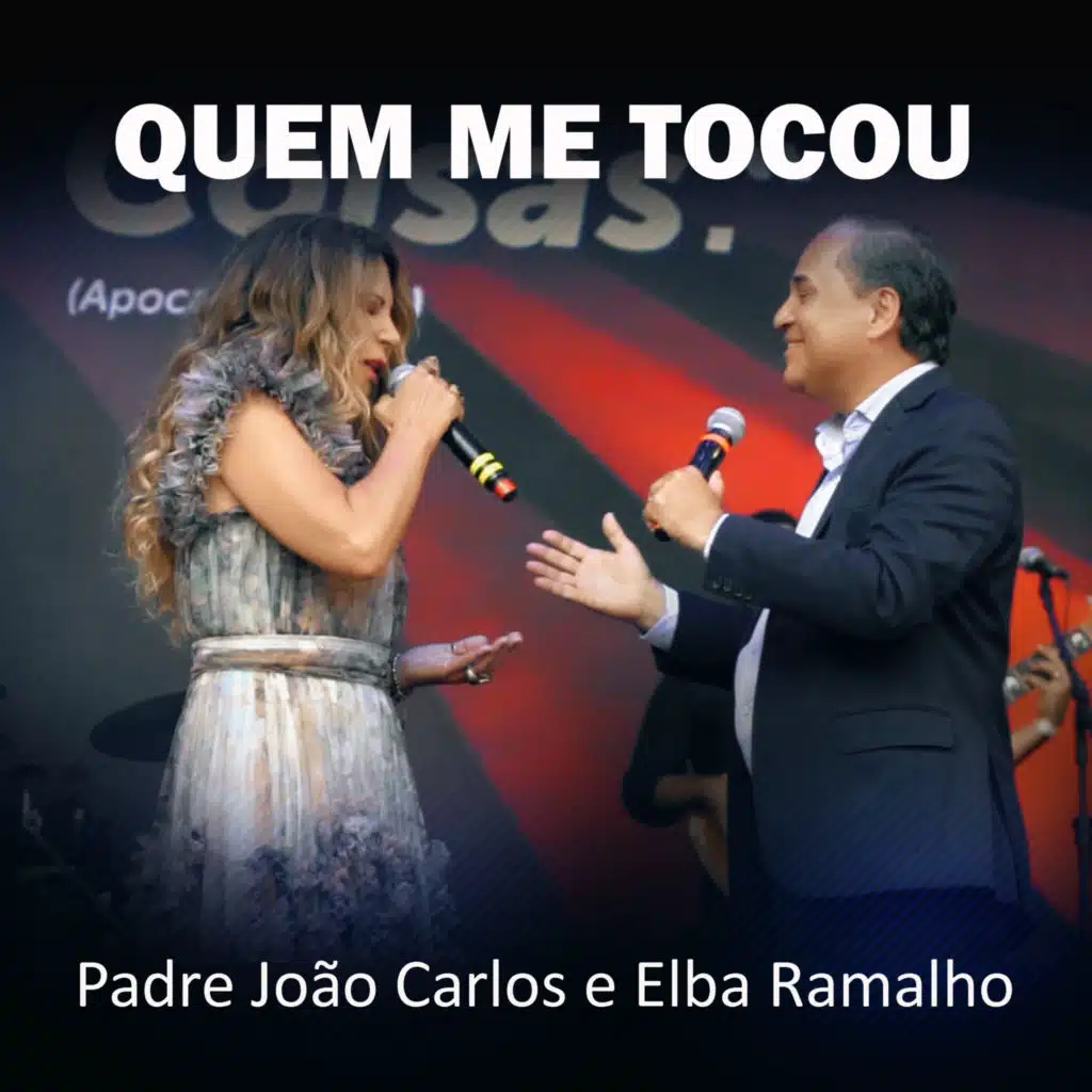 Quem Me Tocou (feat. Elba Ramalho)