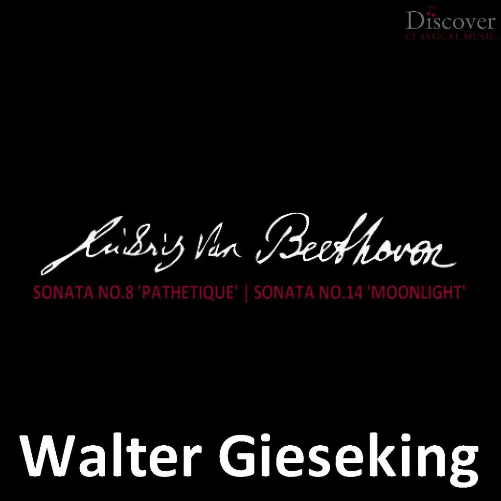 Ludwig van Beethoven & Walter Gieseking