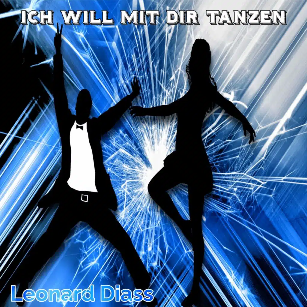 Ich will mit dir Tanzen