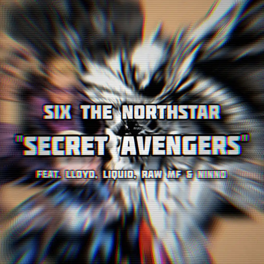 Secret Avengers (feat. Lloyd, Liquid, Raw Meta Fuego & NINNO)