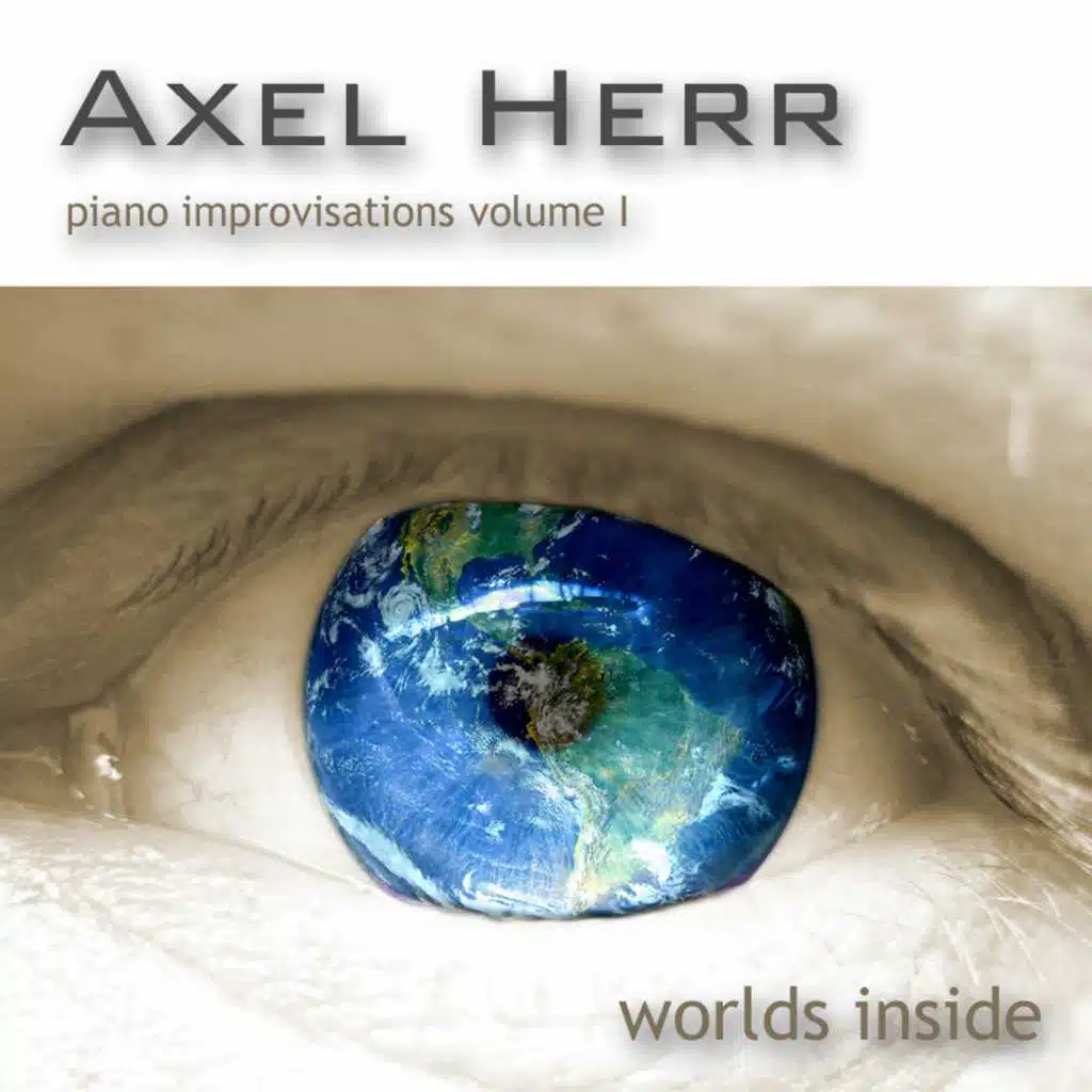 Piano Improvisations Volume I: Worlds Inside