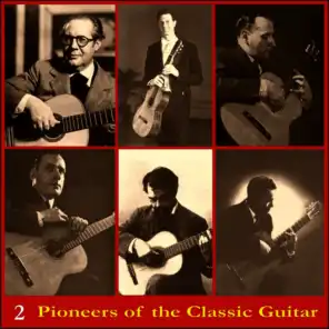 Pioneers of the Classic Guitar, Voume 2 - Recordings 1944-1947