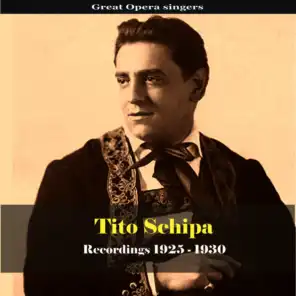 Great Opera Singers / Tito Schipa - Recordings 1925-1930