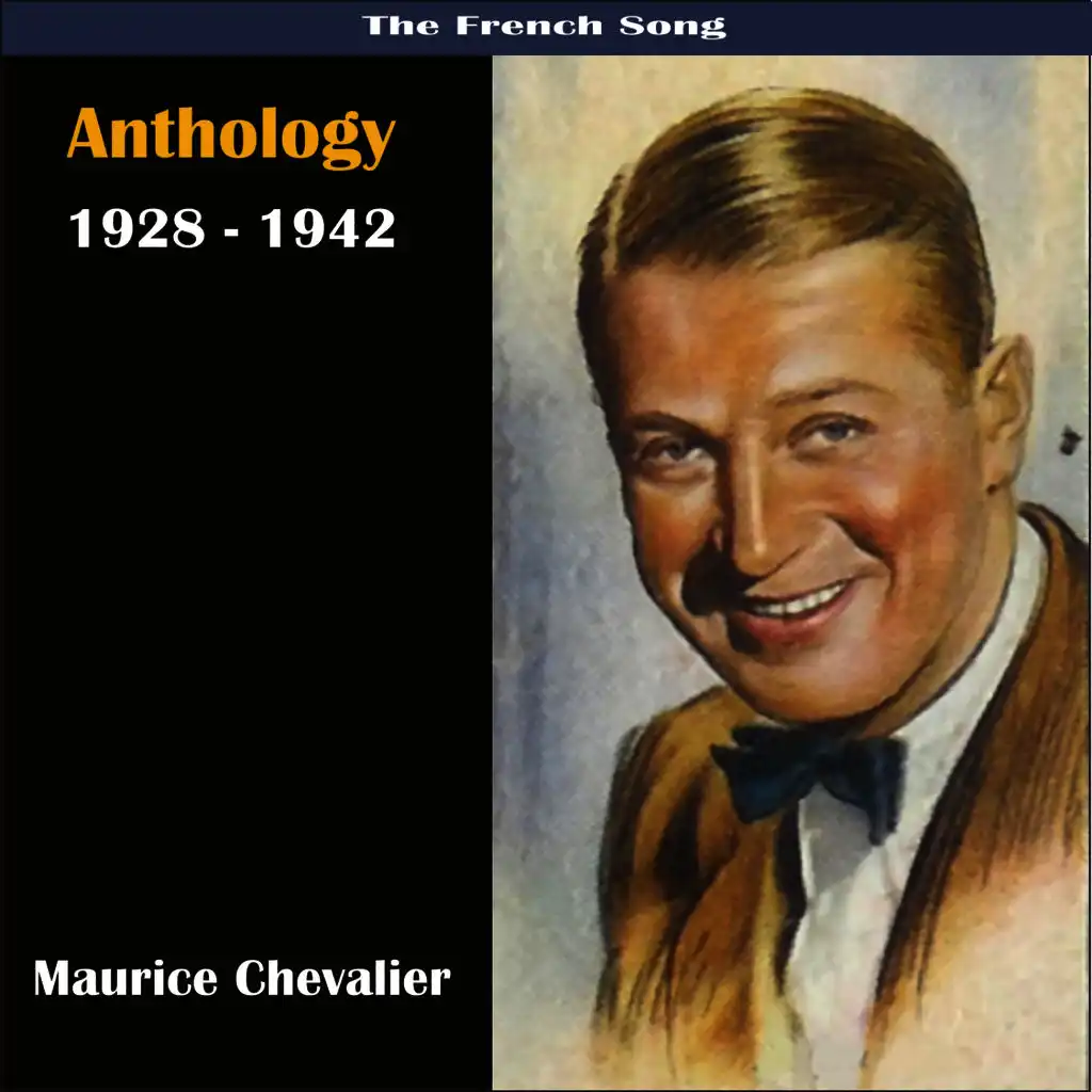 The French Song / Anthology - Recordings 1928 - 1942